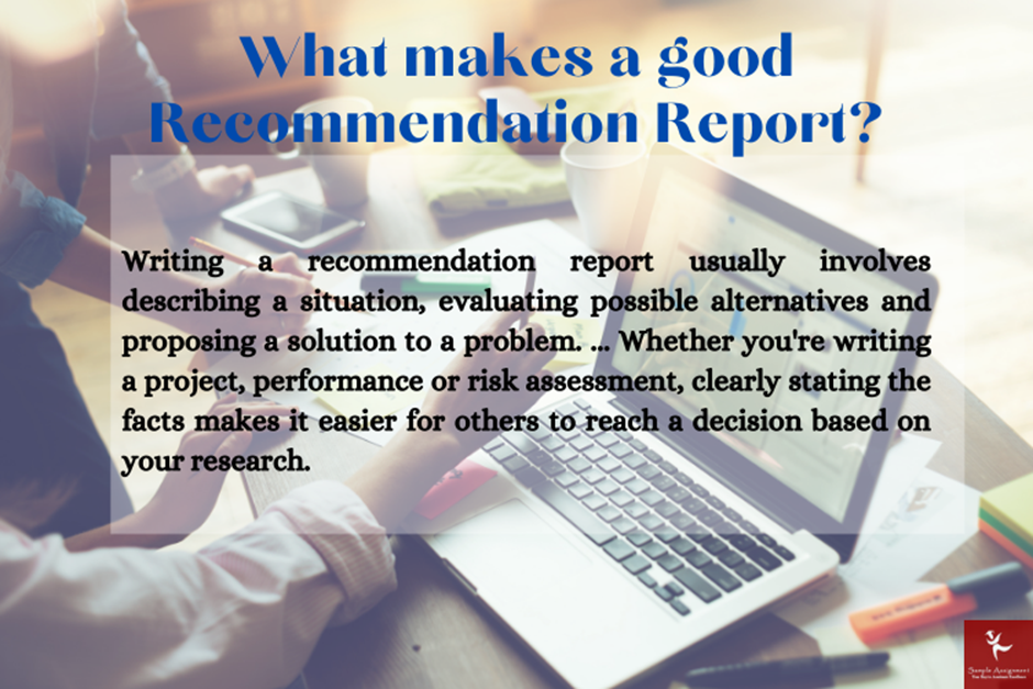 What makes a Good Recommendation Report?